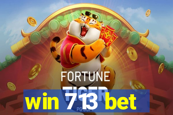 win 713 bet